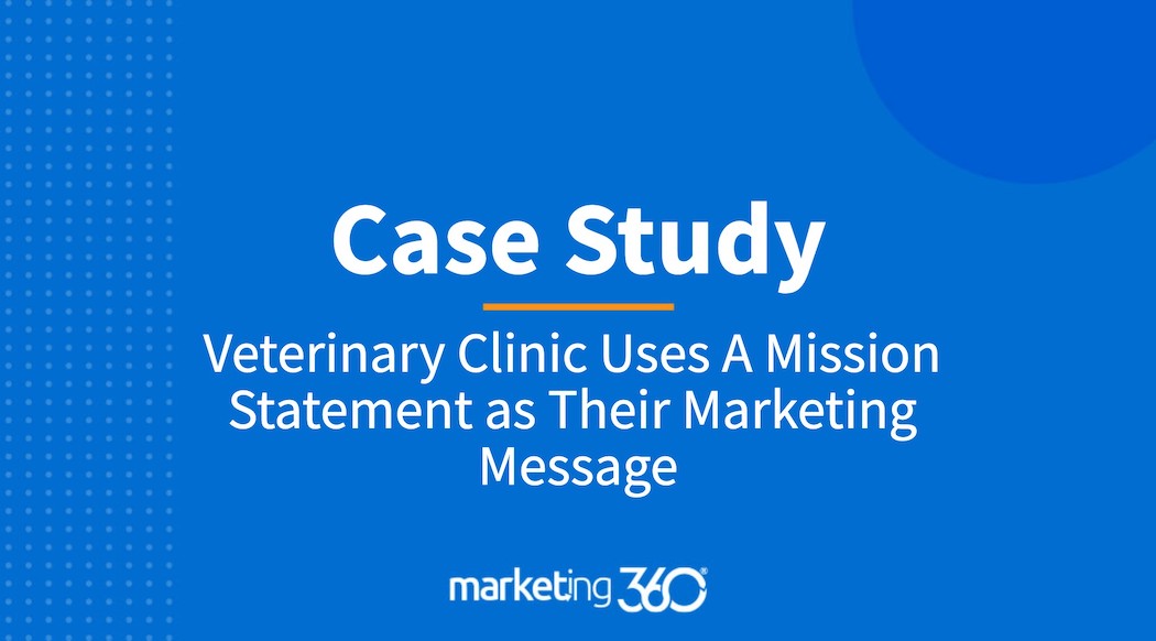 Case Study Veterinary Clinic Uses A Mission Statement as Their