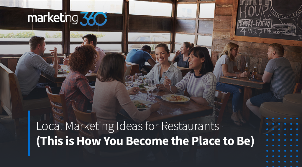 Local Marketing Ideas for Restaurants (This is How You the Place