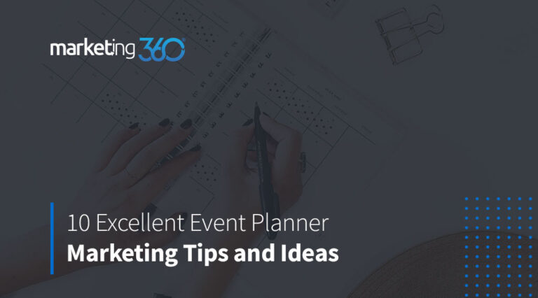 10 Excellent Event Planner Marketing Tips and Ideas - Marketing 360® Blog