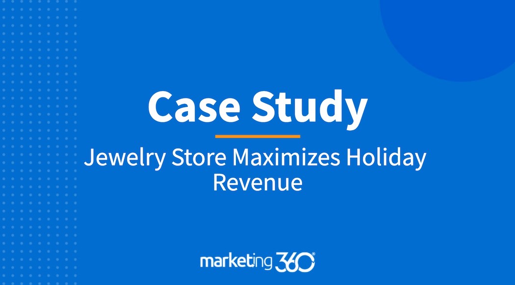 Case Study: Jewelry Store Maximizes Holiday Revenue