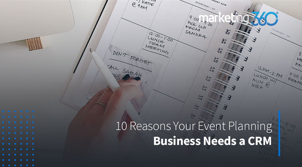 10 Reasons to Use Event Planner CRM Software