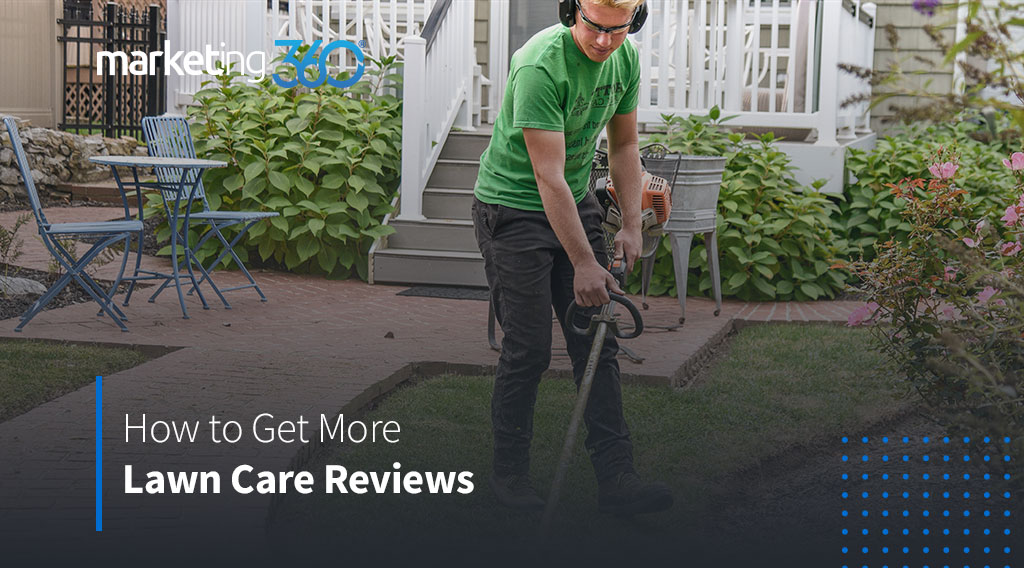 8 Ways to Get More Lawn Care Reviews