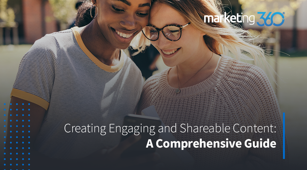 How to Create Engaging and Shareable Content