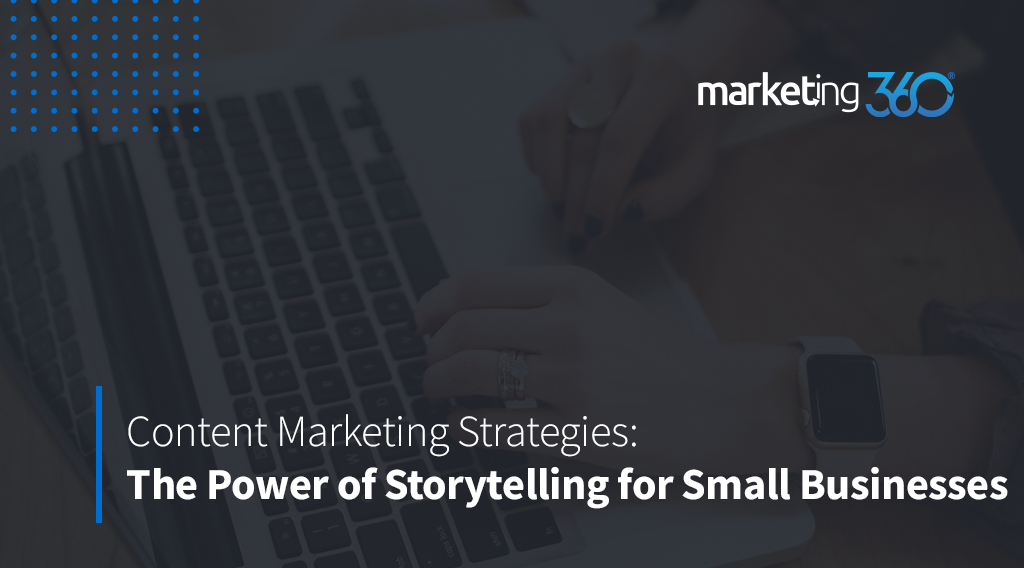 Leveraging Storytelling in Content Marketing Strategy