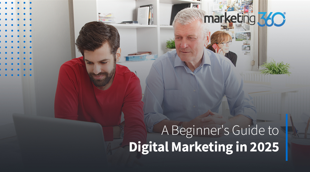 A Beginner's Guide to Digital Marketing in 2025
